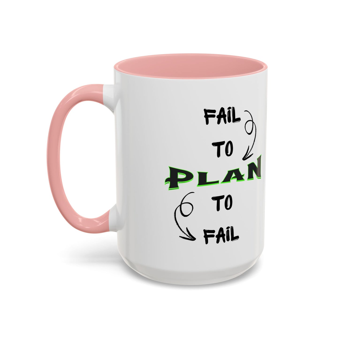 Planner Coffee Mug (11, 15oz) - 'Fail to Plan, Plan to Fail' Design