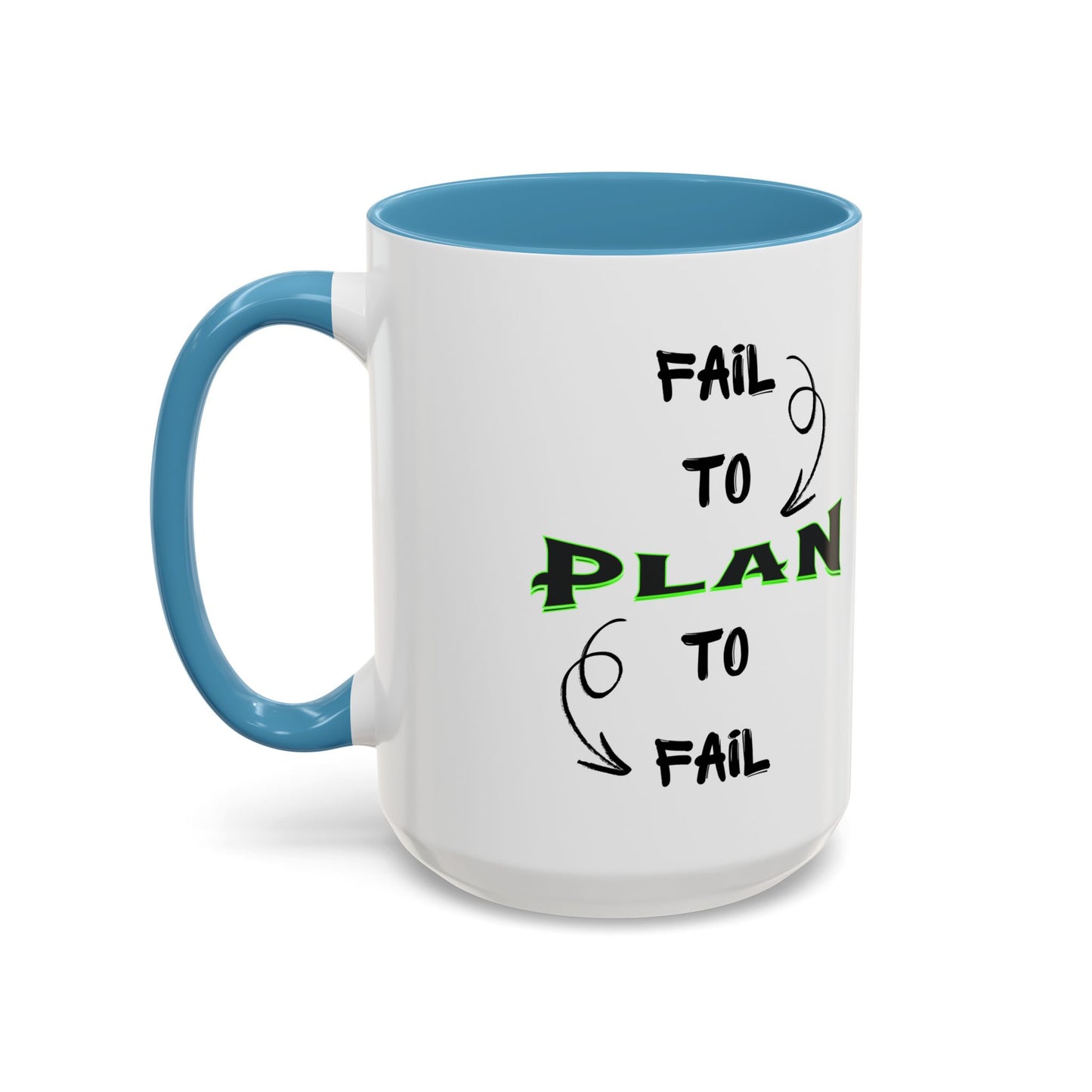 Planner Coffee Mug (11, 15oz) - 'Fail to Plan, Plan to Fail' Design