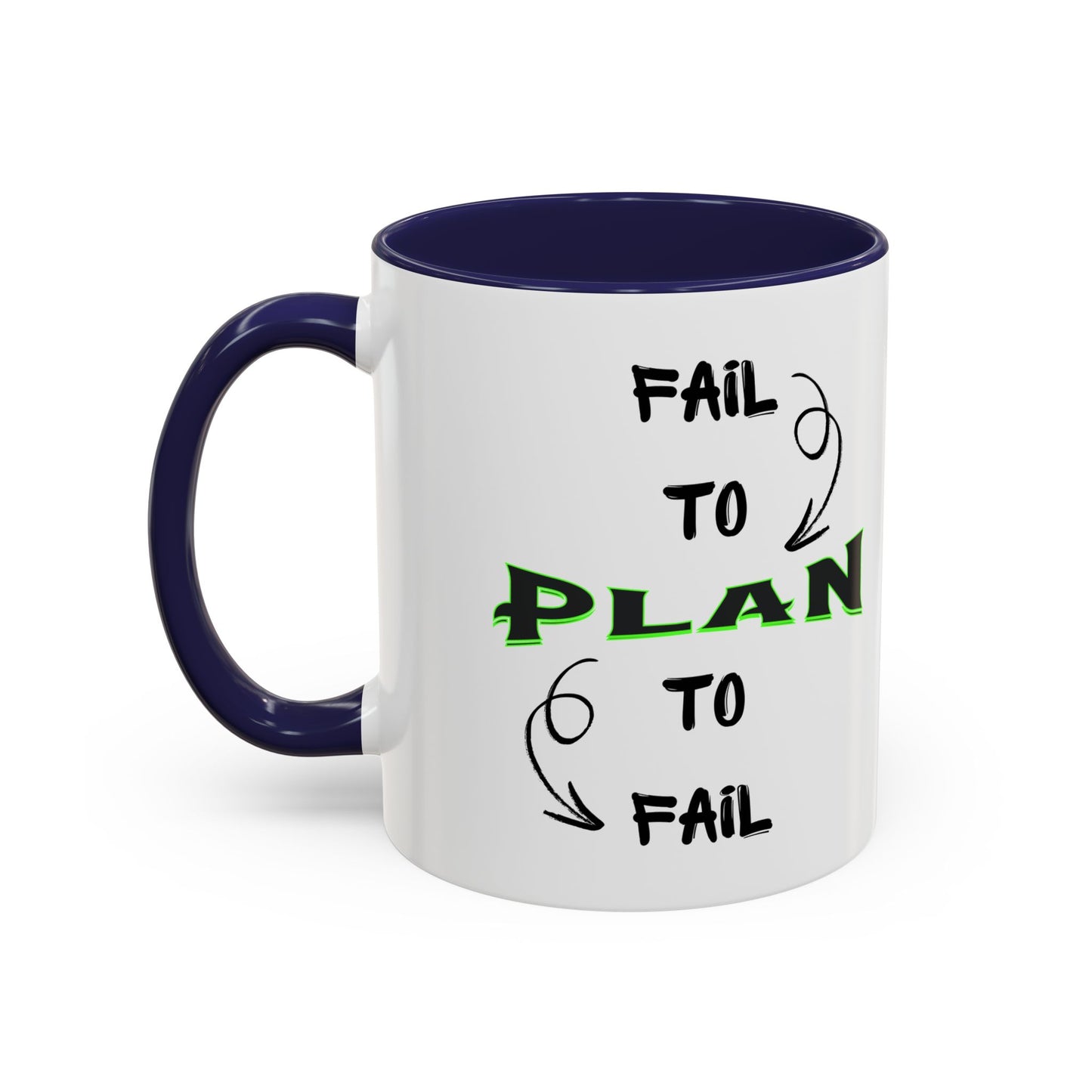 Planner Coffee Mug (11, 15oz) - 'Fail to Plan, Plan to Fail' Design