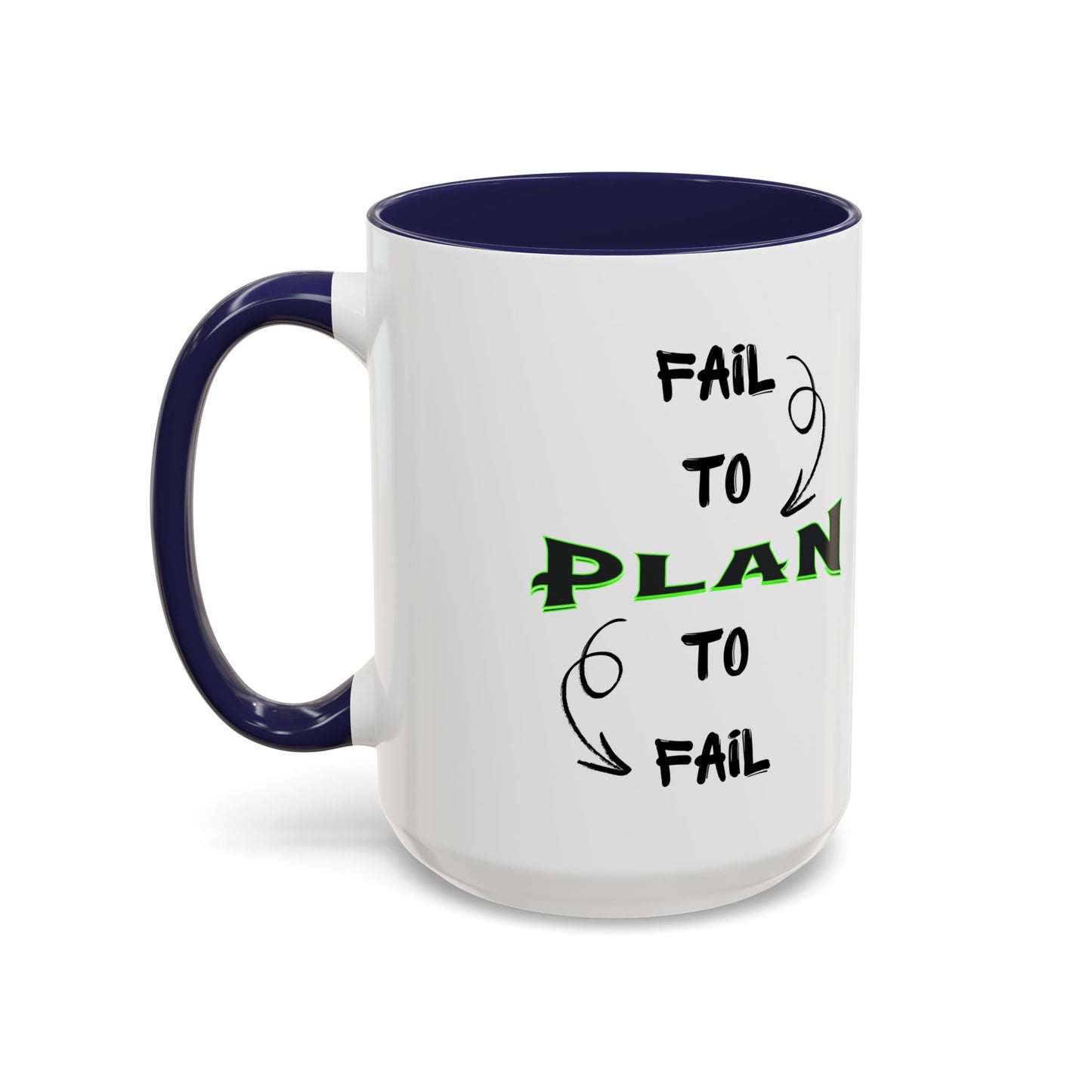 Planner Coffee Mug (11, 15oz) - 'Fail to Plan, Plan to Fail' Design