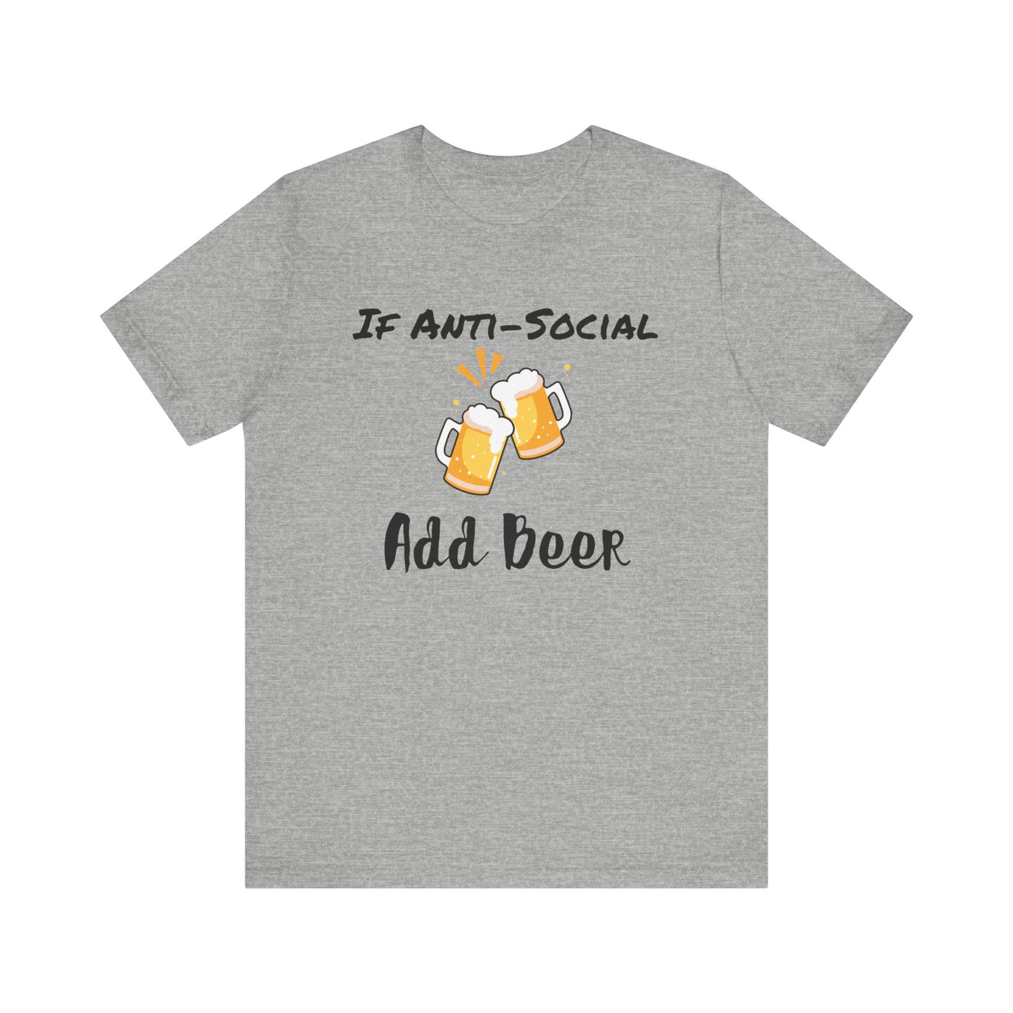 Anti Social Beer T-shirt, Unisex Short Sleeve Tee, Perfect for getaways and staycations