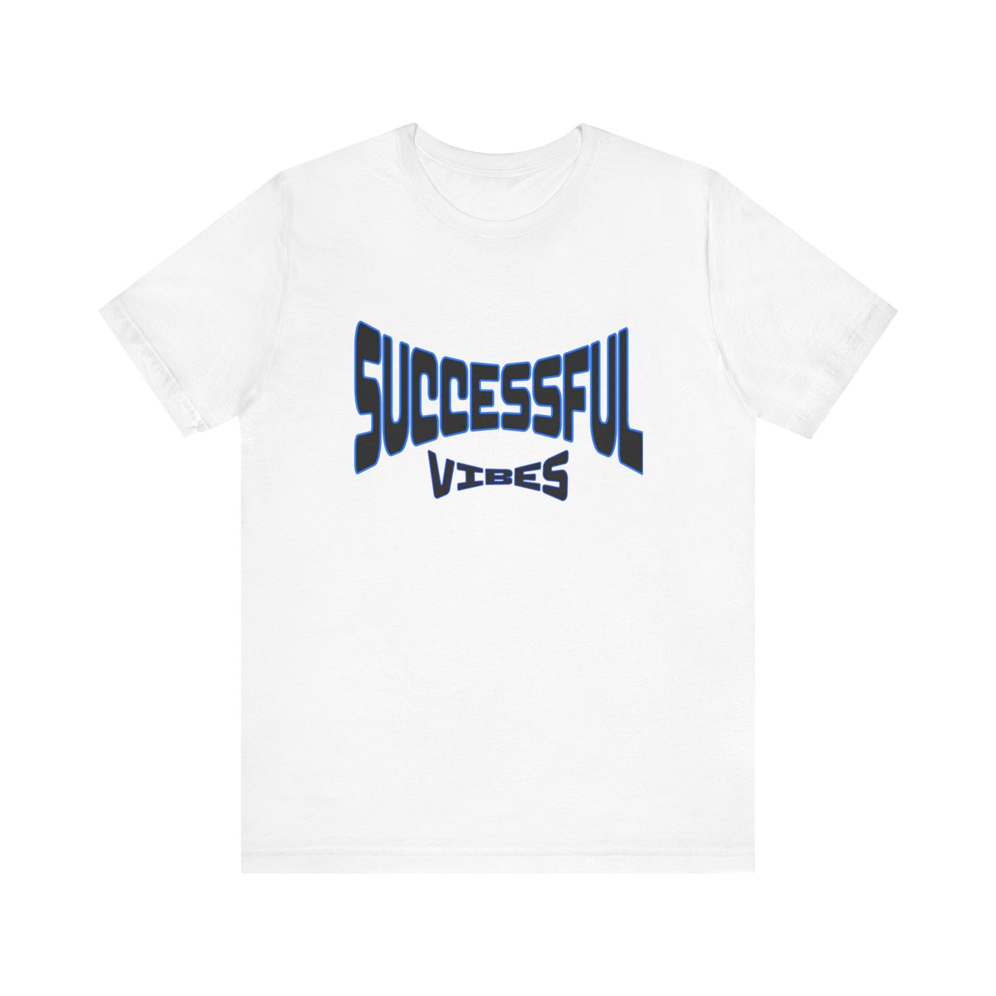 T-Shirt Successful Vibes Tee, short sleeve successful shirt good vibes for success