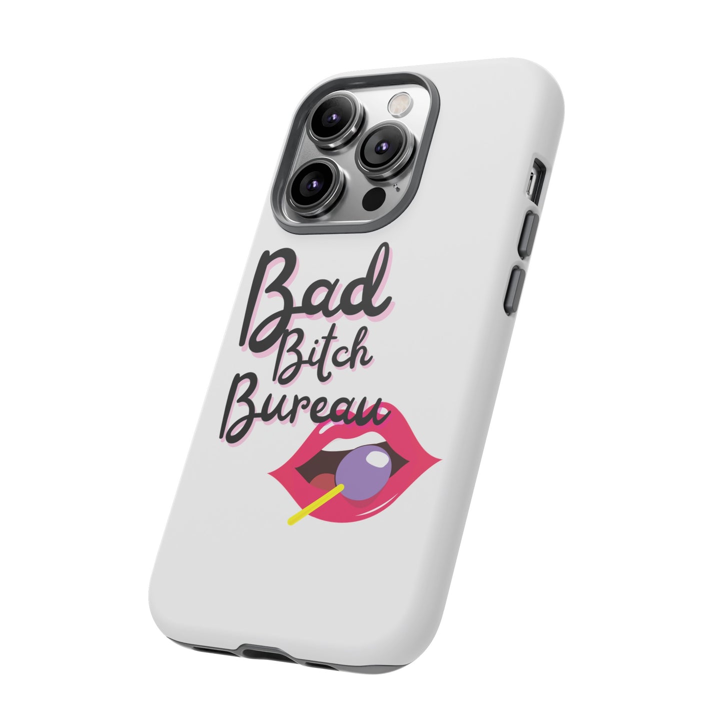 iPhone 14 and iPhone15 phone case, Bad Bitch Phone Case, Tough Cases, Be a part of the Bad Bitch Bureau